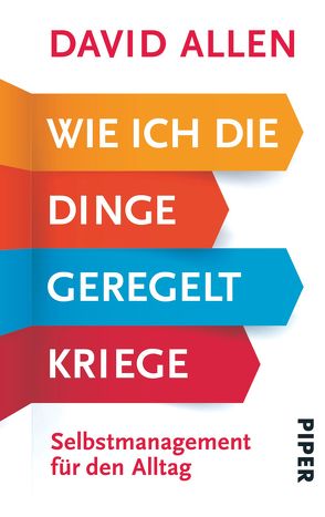 Wie ich die Dinge geregelt kriege von Allen,  David, Reuter,  Helmut