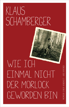 Wie ich einmal nicht der Morlock geworden bin (eBook) von Schamberger,  Klaus