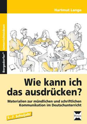 Wie kann ich das ausdrücken? von Lange,  Hartmut