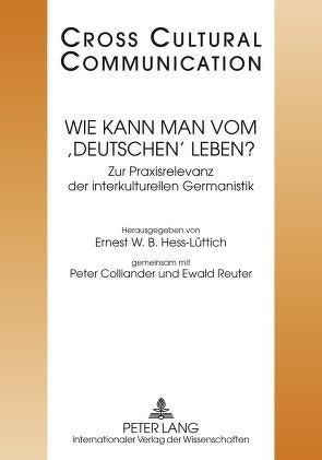 Wie kann man vom ‘Deutschen’ leben? von Colliander,  Peter, Hess-Lüttich,  E.W.B., Reuter,  Ewald