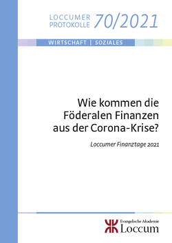 Wie kommen die Föderalen Finanzen aus der Corona-Krise? von Junkernheinrich,  Martin, Lange,  Joachim