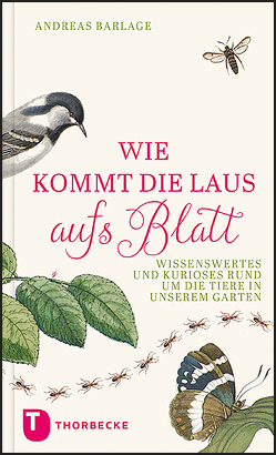 Wie kommt die Laus aufs Blatt? von Barlage,  Andreas