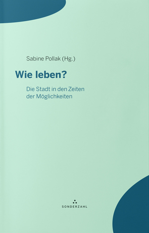 Wie leben? von Pollak,  Sabine