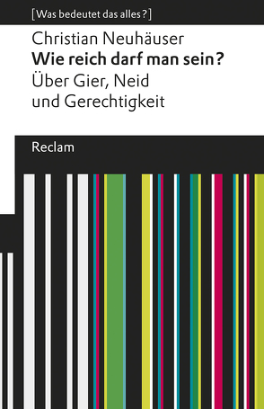 Wie reich darf man sein? von Neuhäuser,  Christian