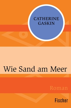Wie Sand am Meer von Gaskin,  Catherine, Lutter,  Cilly
