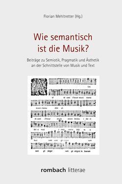 Wie semantisch ist die Musik? von Mehltretter,  Florian