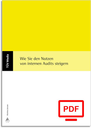 Wie Sie den Nutzen von internen Audits steigern (E-Book, PDF) von Jensen,  Martina