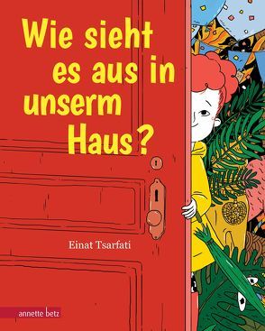 Wie sieht es aus in unserm Haus? von Stratthaus,  Bernd, Tsarfati,  Einat