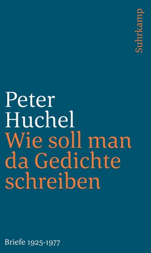 Wie soll man da Gedichte schreiben von Huchel,  Peter, Nijssen,  Hub