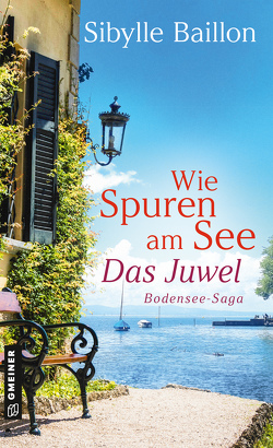 Wie Spuren am See – Das Juwel von Baillon,  Sibylle