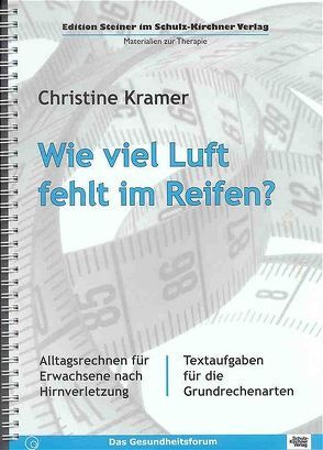 Wie viel Luft fehlt im Reifen? von Kramer,  Christine