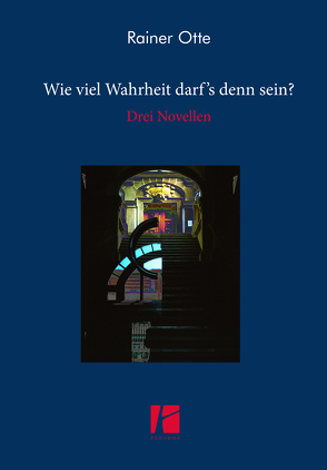 Wie viel Wahrheit darf’s denn sein? von Otte,  Rainer