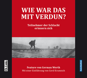 Wie war das mit Verdun? von Krumeich,  Gerd, Werth,  German
