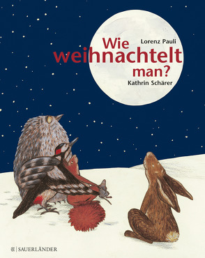 Wie weihnachtelt man? von Pauli,  Lorenz