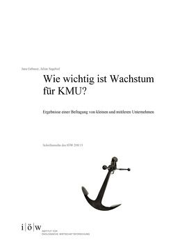 Wie wichtig ist Wachstum für KMU? von Gebauer,  Jana, Sagebiel,  Julian