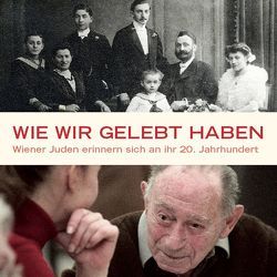 Wie wir gelebt haben von Eckstein,  Tanja, Kaldori,  Julia