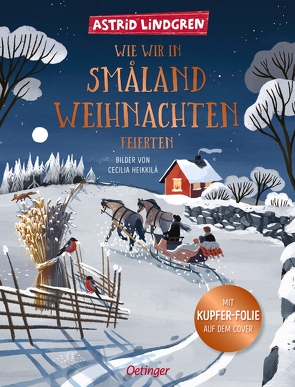 Wie wir in Småland Weihnachten feierten von Heikkilä,  Cecilia, Kornitzky,  Anna-Liese, Lindgren,  Astrid