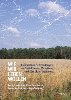 Wie wir leben wollen von Kratzer,  Klaus Peter, Link,  Jasmin S.A., Schmiedchen,  Frank, Stapf-Finé,  Heinz