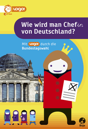 Wie wird man Chef(in) von Deutschland von Glanos,  Verena