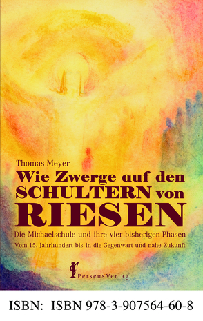 Wie Zwerge auf den Schultern von Riesen von Meyer,  Thomas