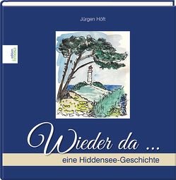 Wieder da … von Höft,  Jürgen