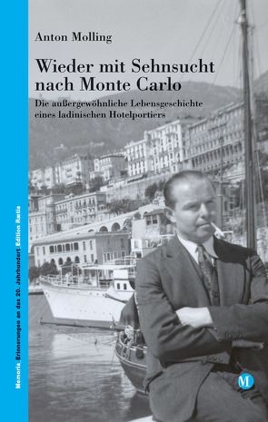 Wieder mit Sehnsucht nach Monte Carlo von Heiss,  Hans, Mischi,  Giovanni, Molling,  Anton, Pizzini,  Margot
