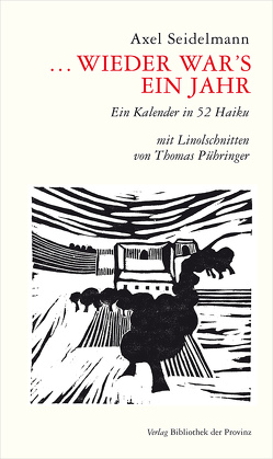 … wieder war’s ein Jahr von Pühringer,  Thomas, Seidelmann,  Axel