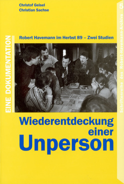 Wiederentdeckung einer Unperson von Geisel,  Christof, Sachse,  Christian