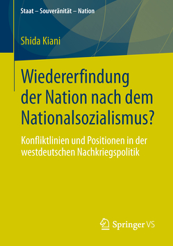 Wiedererfindung der Nation nach dem Nationalsozialismus? von Kiani,  Shida