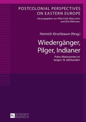 Wiedergänger, Pilger, Indianer von Kirschbaum,  Heinrich