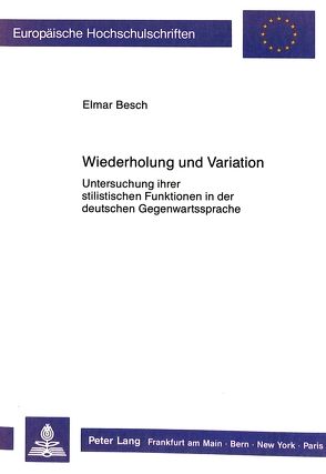 Wiederholung und Variation von Besch,  Elmar