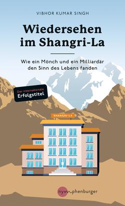 Wiedersehen im Shangri-La von Singh,  Vibhor Kumar