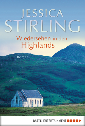 Wiedersehen in den Highlands von Evert,  Britta, Stirling,  Jessica