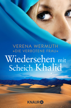 Wiedersehen mit Scheich Khalid von Wermuth,  Verena