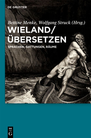 Wieland / Übersetzen von Menke,  Bettine, Struck,  Wolfgang