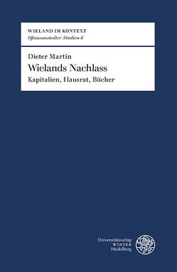 Wielands Nachlass von Martin,  Dieter