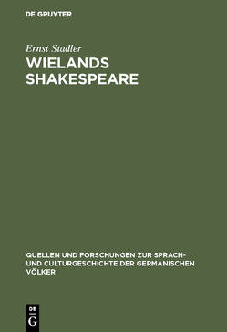 Wielands Shakespeare von Stadler,  Ernst