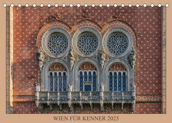 Wien für Kenner (Tischkalender 2023 DIN A5 quer) von Braun,  Werner
