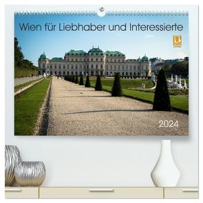 Wien für Liebhaber und Interessierte (hochwertiger Premium Wandkalender 2024 DIN A2 quer), Kunstdruck in Hochglanz von Rasche,  Marlen