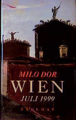 Wien, Juli 1999 von Dor,  Milo