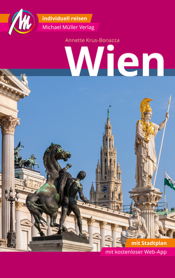 Wien MM-City Reiseführer Michael Müller Verlag von Krus-Bonazza,  Annette