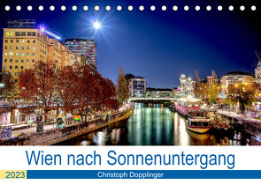 Wien nach Sonnenuntergang (Tischkalender 2023 DIN A5 quer) von Dopplinger,  Christoph