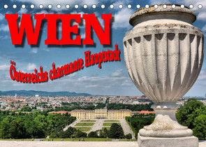 Wien – Österreichs charmante Hauptstadt (Tischkalender 2023 DIN A5 quer) von Bartruff,  Thomas