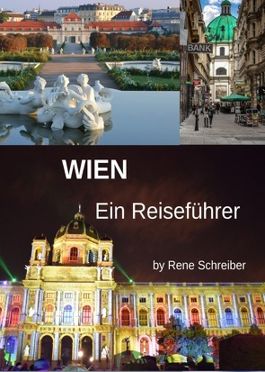 Wien ohne Touristenbus von Schreiber,  René