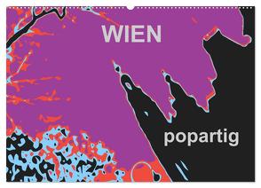 WIEN popartig (Wandkalender 2024 DIN A2 quer), CALVENDO Monatskalender von Sock,  Reinhard