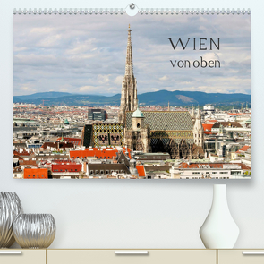 WIEN von oben (Premium, hochwertiger DIN A2 Wandkalender 2023, Kunstdruck in Hochglanz) von ViennaFrame