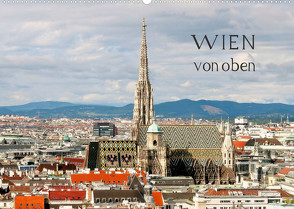 WIEN von oben (Wandkalender 2023 DIN A2 quer) von ViennaFrame