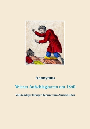 Wiener Aufschlagkarten (Wahrsagekarten, Lenormandkarten, Orakelkarten) von Anonymus,  Anonymus