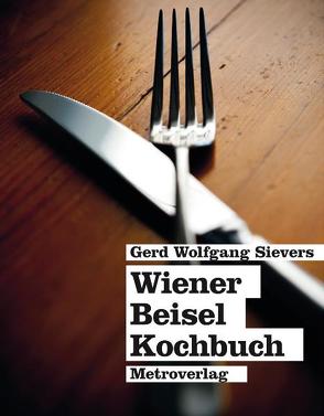 Wiener Beiselkochbuch von Sievers,  Gerd Wolfgang, Wurnig,  Christine