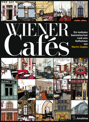 Wiener Cafés von Czapka,  Martin